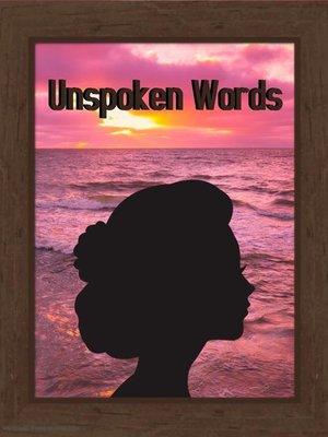 cover image of Unspoken Words